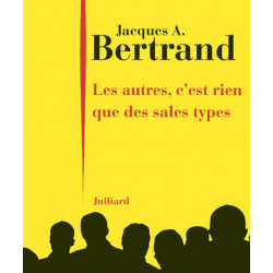 Les autres, c'est rien que...