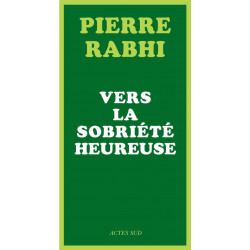 Vers la sobriété heureuse