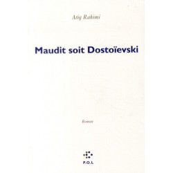 Maudit soit Dostoïevski