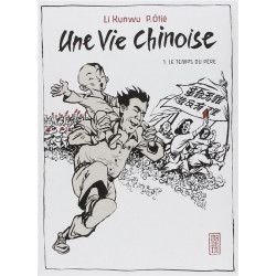 Une vie chinoise t.1
