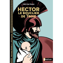 Hector le bouclier de Troie