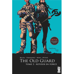 The Old Guard Tome 2 :...