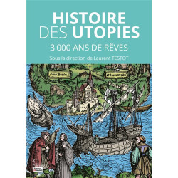 Histoire des utopies : 3000...