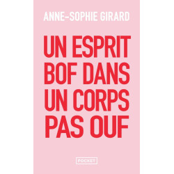 Un esprit bof dans un corps...