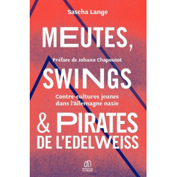 Meutes, Swings et Pirates...