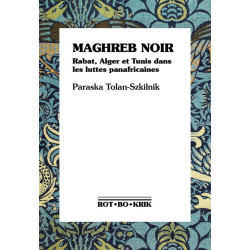 Maghreb noir : Rabat, Alger...