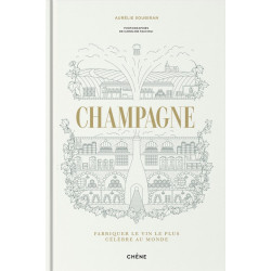 Champagne : Fabriquer le...