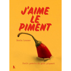 J'aime le piment : Petit...