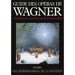 Guide des operas de Wagner