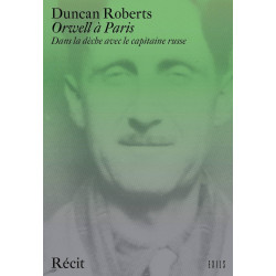Orwell à Paris : Dans la...
