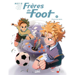 Frères de foot Tome 3 :...