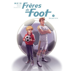 Frères de foot Tome 1 :...