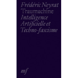 Traumachine, intelligence...