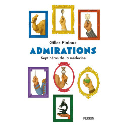 Admirations : Sept héros de...