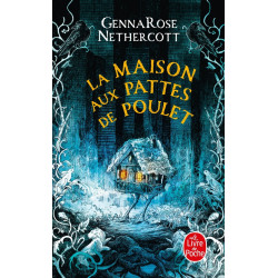 La Maison aux pattes de poulet