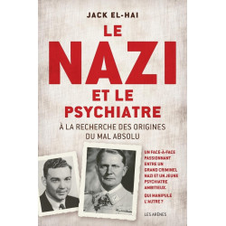 Le nazi et le psychiatre :...