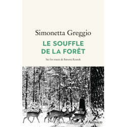 Le Souffle de la forêt :...