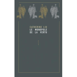 Le monopole de la vertu