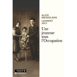 Une jeunesse sous l'Occupation