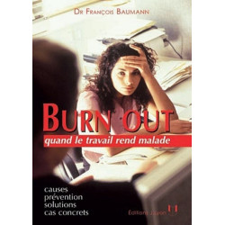 Burn out - quand le travail...