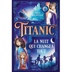 Titanic, la nuit qui...
