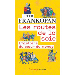 Les routes de la soie :...