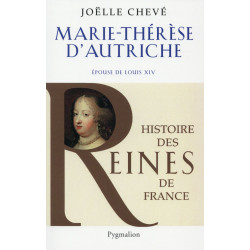 Marie-Thérèse d'Autriche,...