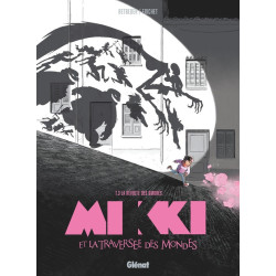 Mikki et la traversée des...