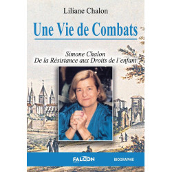 Une Vie de Combats : Simone...