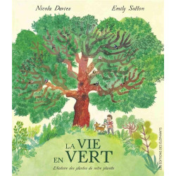 La vie en vert : L'histoire...