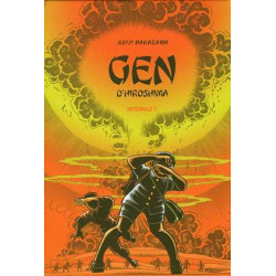 Gen d'Hiroshima : Intégrale...