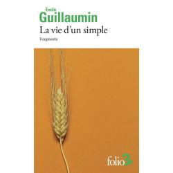 La vie d'un simple : Fragments