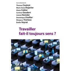 Travailler fait-il toujours...