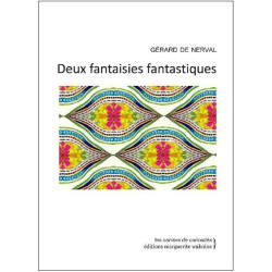 Deux fantaisies fantastiques