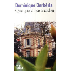 Quelque chose à cacher