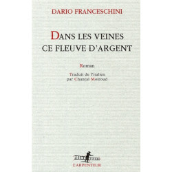 Dans les veines ce fleuve...