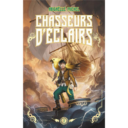 Chasseurs d'éclairs Tome 1...