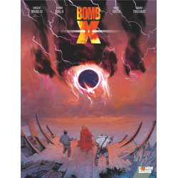 Bomb X Tome 1 : la Terre en...