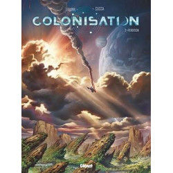 Colonisation Tome 2 :...