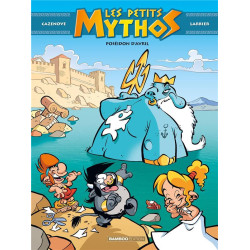Les Petits Mythos Tome 4 :...