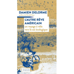 L'autre rêve américain : Un...