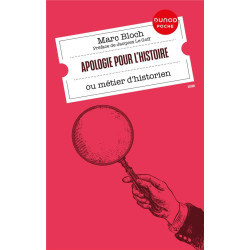 Apologie pour l'histoire :...