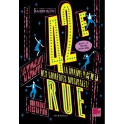 42e Rue, La grande histoire...