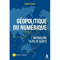 Géopolitique du numérique :...