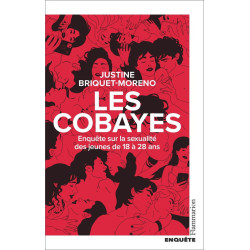 Les cobayes : Enquête sur...