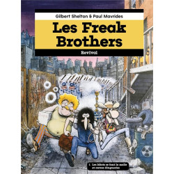 Les Freak brothers Tome 1