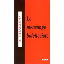 Le mensonge bolchéviste