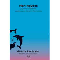Non-noyées : Leçons...