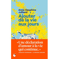 Ajouter de la vie aux jours