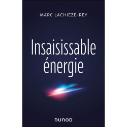 Insaisissable énergie